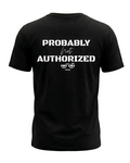 SKEPTIX Probably Not Authorized Tee - Black