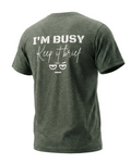 SKEPTIX I'm Busy Tee - Heather Military Green